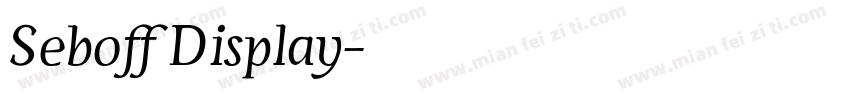 Seboff Display字体转换